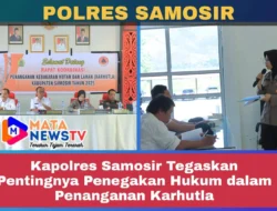 Kapolres Samosir Tegaskan Pentingnya Penegakan Hukum dalam Penanganan Karhutla