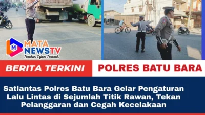 Satlantas Polres Batu Bara Gelar Pengaturan Lalu Lintas di Sejumlah Titik Rawan, Tekan Pelanggaran dan Cegah Kecelakaan