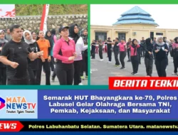 Semarak HUT Bhayangkara ke-79, Polres Labusel Gelar Olahraga Bersama TNI, Pemkab, Kejaksaan, dan Masyarakat