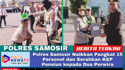 Polres Samosir Naikkan Pangkat 15 Personel dan Serahkan KEP Pensiun kepada Dua Perwira
