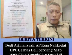 Dedi Arimansyah, AP.Kom Nahkodai DPC Garnas Deli Serdang, Siap Wujudkan Kepedulian Sosial di Tengah Masyarakat.