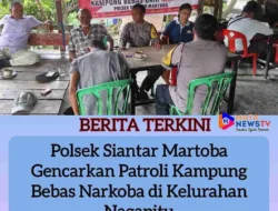 Polsek Siantar Martoba Gencarkan Patroli Kampung Bebas Narkoba di Kelurahan Nagapitu