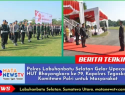 Polres Labuhanbatu Selatan Gelar Upacara HUT Bhayangkara ke-79, Kapolres Tegaskan Komitmen Polri untuk Masyarakat