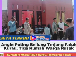 Angin Puting Beliung Terjang Paluh Kurau, Tiga Rumah Warga Rusak