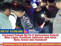 Personel Polsek Na IX-X Gencarkan Patroli Blue Light, Pastikan Jalinsum Aek Kota Batu Aman dan Kondusif