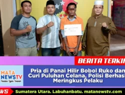 Pria di Panai Hilir Bobol Ruko dan Curi Puluhan Celana, Polisi Berhasil Meringkus Pelaku