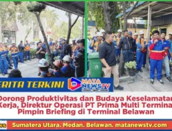 Dorong Produktivitas dan Budaya Keselamatan Kerja, Direktur Operasi PT Prima Multi Terminal Pimpin Briefing di Terminal Belawan