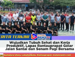 Wujudkan Tubuh Sehat dan Kerja Produktif, Lapas Rantauprapat Gelar Jalan Santai dan Senam Pagi Bersama
