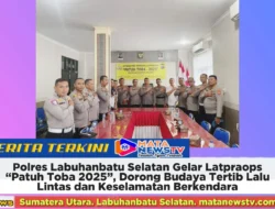 Polres Labuhanbatu Selatan Gelar Latpraops “Patuh Toba 2025”, Dorong Budaya Tertib Lalu Lintas dan Keselamatan Berkendara