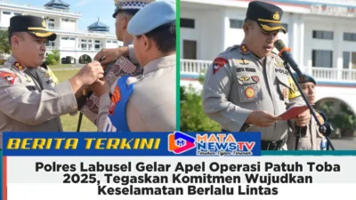 Polres Labusel Gelar Apel Operasi Patuh Toba 2025, Tegaskan Komitmen Wujudkan Keselamatan Berlalu Lintas