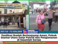 Pastikan Ibadah Berlangsung Aman, Polsek Siantar Utara Gelar Patroli dan Pengamanan di Sejumlah Gereja