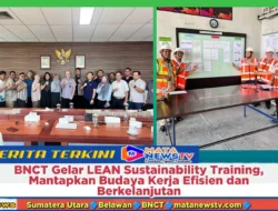BNCT Gelar LEAN Sustainability Training, Mantapkan Budaya Kerja Efisien dan Berkelanjutan