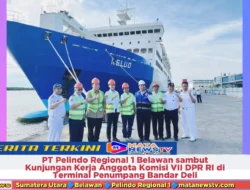 PT Pelindo Regional 1 Belawan sambut Kunjungan Kerja Anggota Komisi VII DPR RI di Terminal Penumpang Bandar Deli