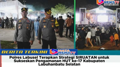 Polres Labusel Terapkan Strategi SIRUATAN untuk Sukseskan Pengamanan HUT ke-17 Kabupaten Labuhanbatu Selatan