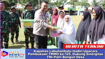 Kapolres Labuhanbatu Hadiri Upacara Pembukaan TMMD ke-125, Dukung Sinergitas TNI-Polri Bangun Desa