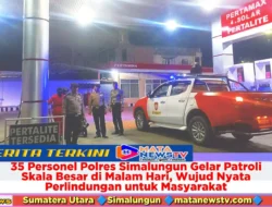 35 Personel Polres Simalungun Gelar Patroli Skala Besar di Malam Hari, Wujud Nyata Perlindungan untuk Masyarakat