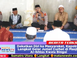 Dekatkan Diri ke Masyarakat, Kapolres Langkat Gelar Jumat Curhat di Masjid Al-Ikhlas Kwala Bingai