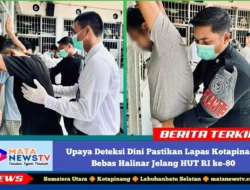 Upaya Deteksi Dini Pastikan Lapas Kotapinang Bebas Halinar Jelang HUT RI ke-80