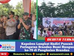 Kapolres Langkat Hadiri Puncak Peringatan Brandan Bumi Hangus ke-78 di Pangkalan Brandan