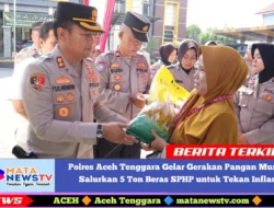 Polres Aceh Tenggara Gelar Gerakan Pangan Murah, Salurkan 5 Ton Beras SPHP untuk Tekan Inflasi