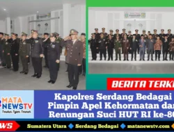 Kapolres Serdang Bedagai Pimpin Apel Kehormatan dan Renungan Suci HUT RI ke-80