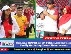 Semarak HUT RI ke-80, Polres Langkat Gelar Family Gathering Penuh Kebersamaan