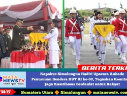 Kapolres Simalungun Hadiri Upacara Aubade Penurunan Bendera HUT RI ke-80, Tegaskan Komitmen Jaga Kamtibmas Berdaulat untuk Rakyat