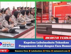 Kapolres Labuhanbatu Tekankan Pengamanan Aksi dengan Cara Humanis