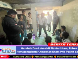 Gerebek Dua Lokasi di Siantar Utara, Polres Pematangsiantar Amankan Enam Pria Positif Sabu