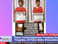 Polres Pematangsiantar Tangkap Dua Pengedar, 68 Paket Sabu Diamankan