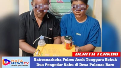 Satresnarkoba Polres Aceh Tenggara Bekuk Dua Pengedar Sabu di Desa Pulonas Baru