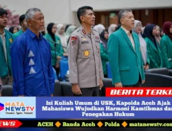 Isi Kuliah Umum di USK, Kapolda Aceh Ajak Mahasiswa Wujudkan Harmoni Kamtibmas dan Penegakan Hukum