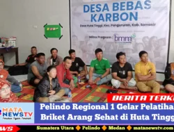 Pelindo Regional 1 Gelar Pelatihan Briket Arang Sehat, Dorong Desa Bebas Karbon di Huta Tinggi