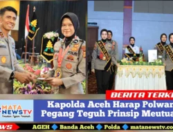 Kapolda Aceh Harap Polwan Pegang Teguh Prinsip Meutuah
