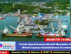 Pelindo Siap Sukseskan MotoGP Mandalika 2025 Melalui Layanan Kepelabuhanan di Lembar