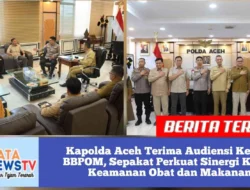 Kapolda Aceh Terima Audiensi Kepala BBPOM, Sepakat Perkuat Sinergi Kawal Keamanan Obat dan Makanan