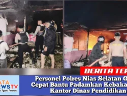 Personel Polres Nias Selatan Gerak Cepat Bantu Padamkan Kebakaran di Kantor Dinas Pendidikan