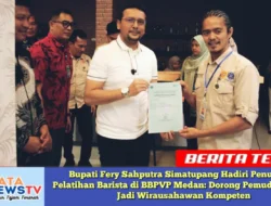 Bupati Fery Sahputra Simatupang Hadiri Penutupan Pelatihan Barista di BBPVP Medan: Dorong Pemuda Labusel Jadi Wirausahawan Kompeten