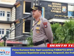 Polres Karimun Gelar Apel Launching PAMAPTA SPKT: Wujudkan Pelayanan Kepolisian yang Cepat, Responsif, dan Profesional