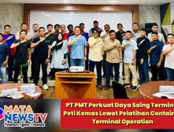 PT PMT Perkuat Daya Saing Terminal Peti Kemas Lewat Pelatihan Container Terminal Operation