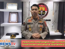 Polda Sumut Ambil Langkah Tegas dan Humanis Terkait Insiden Laka Lantas di Jalan Merak Jingga