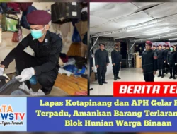 Lapas Kotapinang dan APH Gelar Razia Terpadu, Amankan Barang Terlarang dari Blok Hunian Warga Binaan