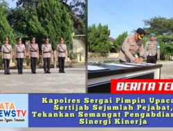 Kapolres Sergai Pimpin Upacara Sertijab Sejumlah Pejabat, Tekankan Semangat Pengabdian dan Sinergi Kinerja