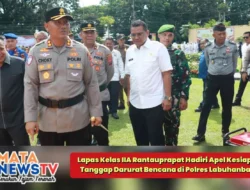 Lapas Kelas IIA Rantauprapat Hadiri Apel Kesiapan Tanggap Darurat Bencana di Polres Labuhanbatu