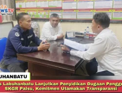 Polres Labuhanbatu Lanjutkan Penyidikan Dugaan Penggunaan SKGR Palsu, Komitmen Utamakan Transparansi