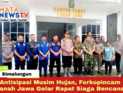 Antisipasi Musim Hujan, Forkopincam Tanah Jawa Gelar Rapat Siaga Bencana