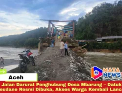 Jalan Darurat Penghubung Desa Mbarung – Datuk Seudane Resmi Dibuka, Akses Warga Kembali Lancar