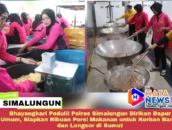 Bhayangkari Peduli! Polres Simalungun Dirikan Dapur Umum, Siapkan Ribuan Porsi Makanan untuk Korban Banjir dan Longsor di Sumut