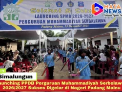 Launching PPDB Perguruan Muhammadiyah Serbelawan 2026/2027 Sukses Digelar di Nagori Padang Mainu