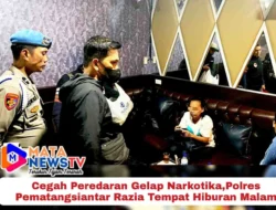 Cegah Peredaran Gelap Narkotika,Polres Pematangsiantar Razia Tempat Hiburan Malam